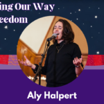Singing Our Way to Freedom: Song & Havdalah with Aly Halpert
